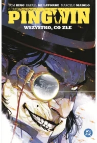 Pingwin T.2 Wszystko, co złe