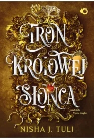 Tron królowej Słońca. Tom 1