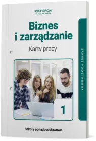 Biznes i zarządzanie. Karty pracy. Szkoły ponadpodstawowe. Zakres podstawowy