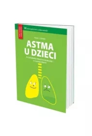 Astma u dzieci w codziennej praktyce lekarskiej