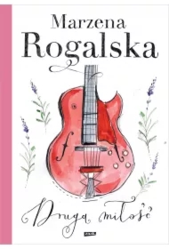 Druga miłość. Wyprzedaż snów. Tom 3