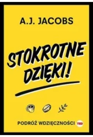 Stokrotne dzięki. Podróż wdzięczności