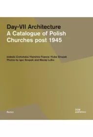 Day-VII Architecture. A Catalogue of Polish...