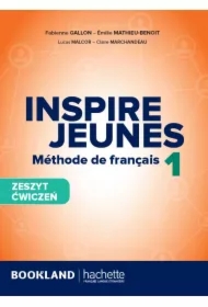Inspire Jeunes 1. Zeszyt ćwiczeń