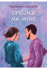Spójrz na mnie