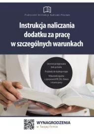 Instrukcja naliczania dodatku za pracę w szczególnych warunkach