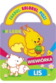 Zgaduj, koloruj, pisz! W lesie