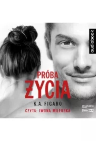 Próba życia. Rozchwiani. Tom 3