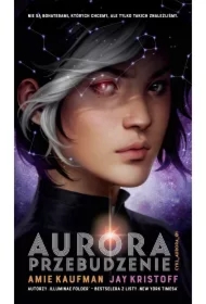 Przebudzenie. Aurora. Tom 1