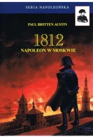 1812 Napoleon w Moskwie T.2