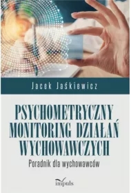 Psychometryczny monitoring działań wychowawczych