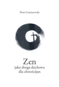 Zen jako droga duchowa dla chrześcijan