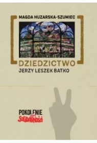 Dziedzictwo: Jerzy Leszek Batko