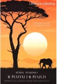 W pustyni i w puszczy - wersja dla szkół podst.