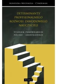 Kulturowe determinanty profesjonalnego rozwoju zawodowego nauczycieli