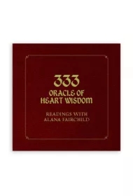 333 Oracle of Heart Wisdom, książka z przesłaniami, Alana Fairchild