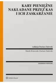 Kary pieniężne nakładane przez organy KAS i ich zaskarżanie