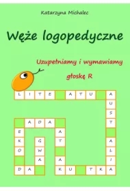 Uzupełniamy i wymawiamy głoskę R
