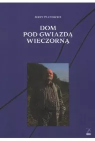 Dom pod gwiazdą wieczorną