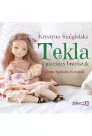 Tekla i płaczący braciszek