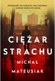 Ciężar strachu
