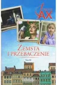 Zemsta i przebaczenie. Tom 3