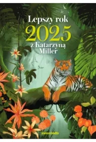 Lepszy rok 2025 z Katarzyną Miller