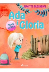Ada i Gloria 2: Gloria ucieka