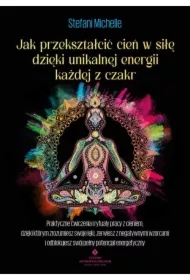 Jak przekształcić cień w siłę dzięki unikalnej...