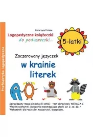 Zaczarowany języczek w krainie literek. Logopedyczne książeczki do poduszeczki. 5-latki