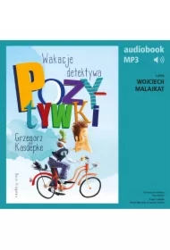 Wakacje detektywa Pozytywki