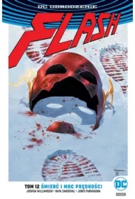 Śmierć i moc prędkości. Flash. Tom 12