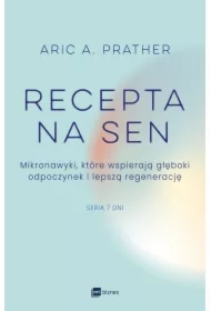 Recepta na sen. Mikronawyki, które wspierają głęboki odpoczynek i lepszą regenerację