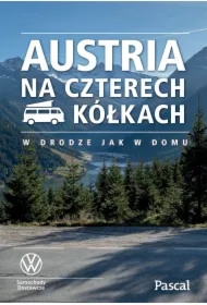 Austria na czterech kółkach. W drodze jak w domu