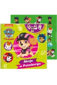 Psi Patrol. Opowiadania z naklejkami. Akcje w Psimburgu