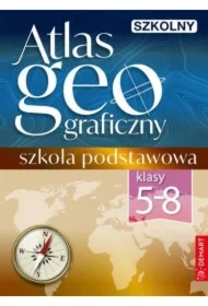 Szkolny atlas geograficzny. Klasy 5–8