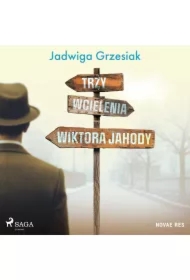Trzy wcielenia Wiktora Jahody