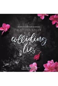 Colliding Lies. Lies. Tom 1