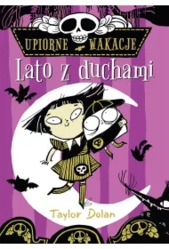 Lato z duchami. Upiorne wakacje. Tom 1