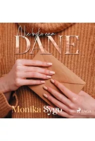 Nie było nam dane. Listami pisane tom 2