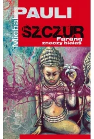 Szczur Farang znaczy białas