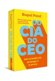 od CIA do CEO. Jak techniki CIA pomogą ci w pracy