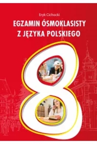 Egzamin ósmoklasisty z języka polskiego