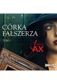 Córka fałszerza. Tom 1