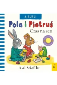 Pola i Piotruś. A kuku! Czas na sen