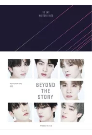Beyond the Story. 10 lat historii BTS