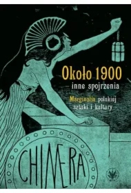 Około 1900 inne spojrzenia