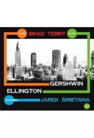 Brad Terry Jarek Śmietana plays Gershwin Ellington