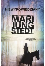 Niewypowiedziany. Inspektor Anders Knutas. Tom 2