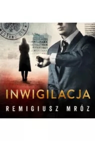 Inwigilacja. Joanna Chyłka. Tom 5